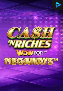 Bocoran RTP Cash 'N Riches Megaways™ di RTP PIN4D